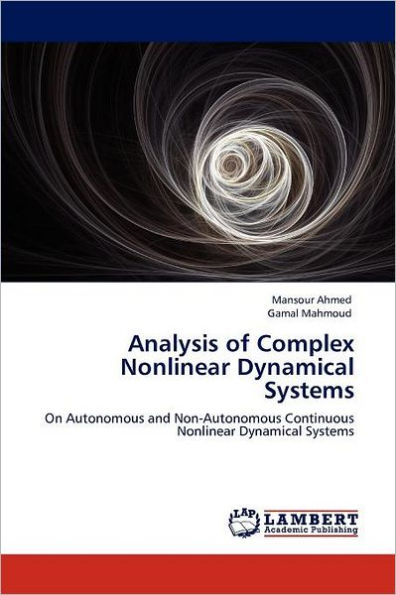 Analysis of Complex Nonlinear Dynamical Systems