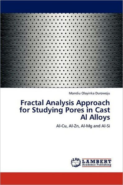 Fractal Analysis Approach for Studying Pores in Cast Al Alloys