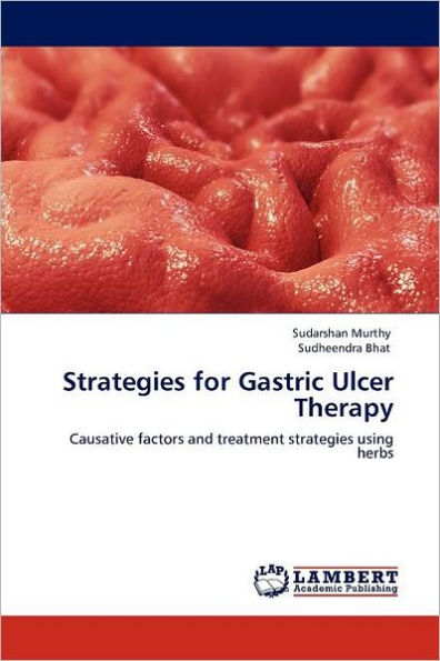 Strategies for Gastric Ulcer Therapy