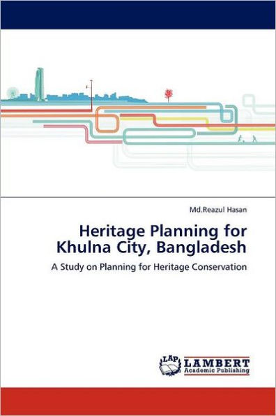 Heritage Planning for Khulna City, Bangladesh