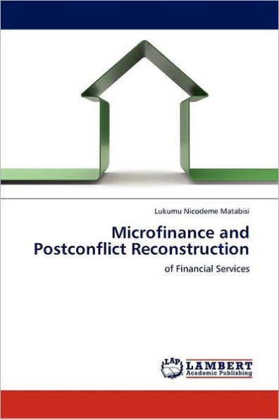 Microfinance and Postconflict Reconstruction