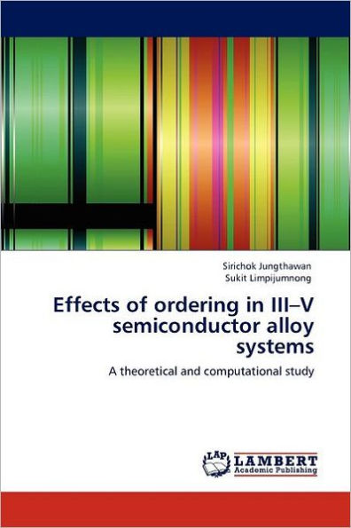 Effects of ordering in III-V semiconductor alloy systems