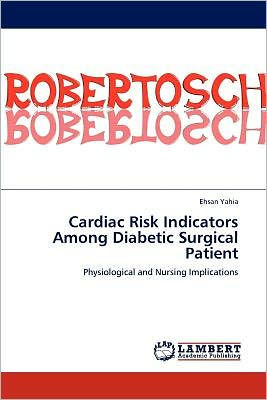 Cardiac Risk Indicators Among Diabetic Surgical Patient