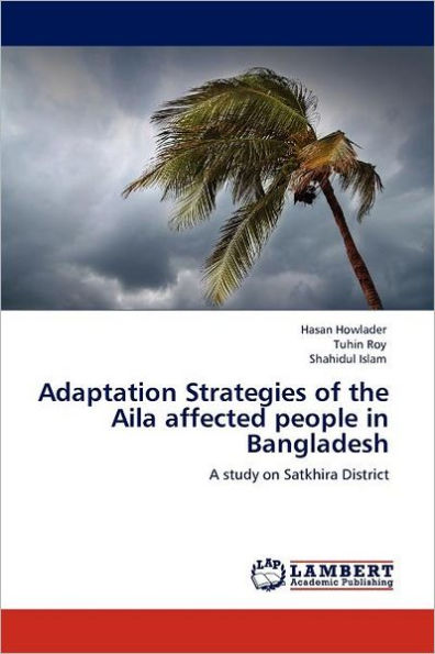 Adaptation Strategies of the Aila affected people in Bangladesh