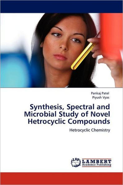 Synthesis, Spectral and Microbial Study of Novel Hetrocyclic Compounds
