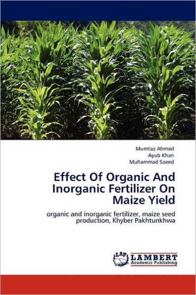Effect Of Organic And Inorganic Fertilizer On Maize Yield