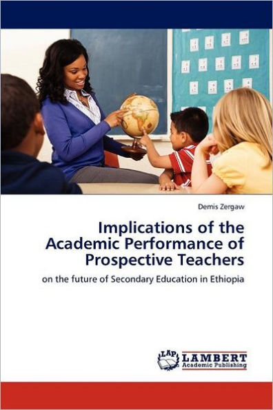Implications of the Academic Performance of Prospective Teachers