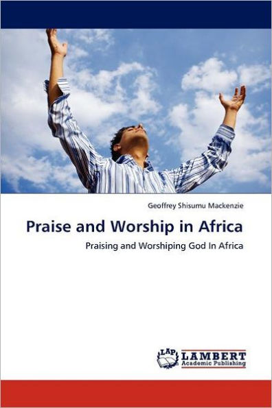 Praise and Worship in Africa
