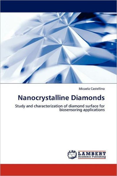 Nanocrystalline Diamonds
