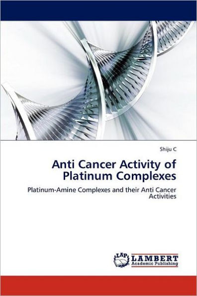 Anti Cancer Activity of Platinum Complexes