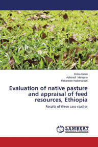 Title: Evaluation of native pasture and appraisal of feed resources, Ethiopia, Author: Geleti Diriba