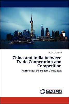 China and India between Trade Cooperation and Competition