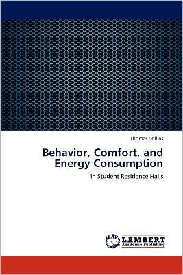 Behavior, Comfort, and Energy Consumption