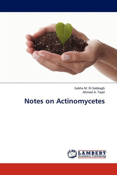 Notes on Actinomycetes