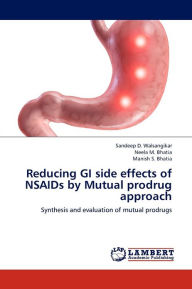 Title: Reducing GI Side Effects of NSAIDS by Mutual Prodrug Approach, Author: Walsangikar Sandeep D.