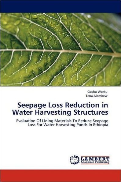 Seepage Loss Reduction in Water Harvesting Structures