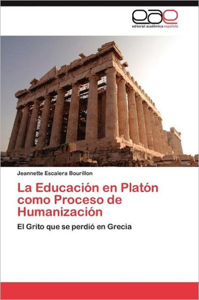 La Educación en Platón como Proceso de Humanización