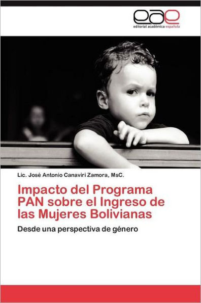 Impacto del Programa PAN sobre el Ingreso de las Mujeres Bolivianas