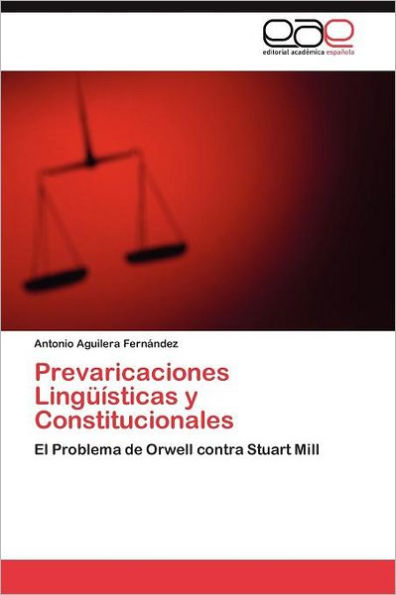 Prevaricaciones Lingüísticas y Constitucionales