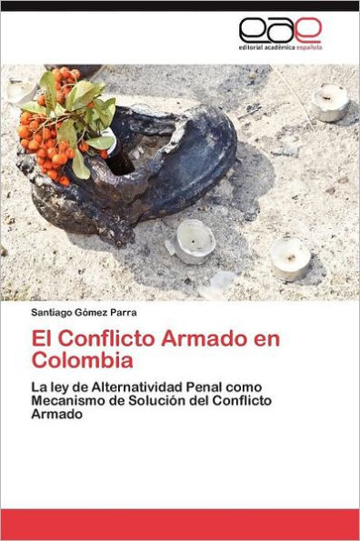 El Conflicto Armado en Colombia