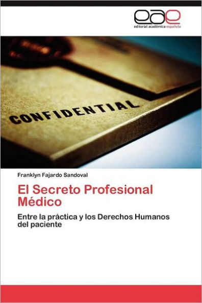 El Secreto Profesional Medico