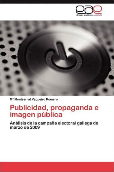 Publicidad, propaganda e imagen pública