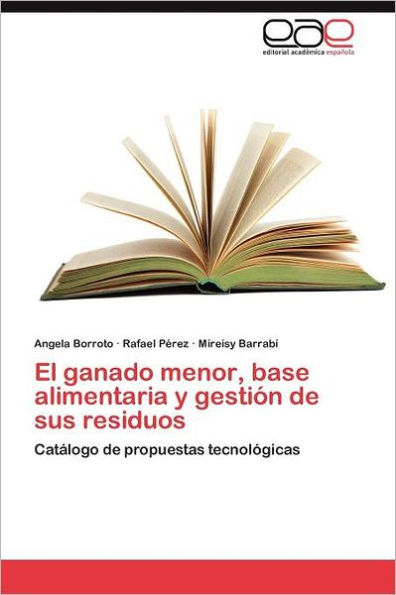 El ganado menor, base alimentaria y gestión de sus residuos