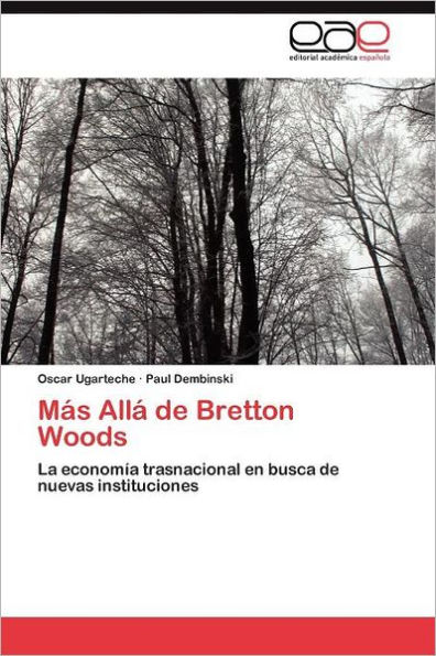 Más Allá de Bretton Woods