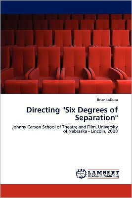 Directing "Six Degrees of Separation"