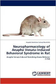 Neuropharmacology of Anaphe Venata-Induced Behavioral Syndrome in Rat