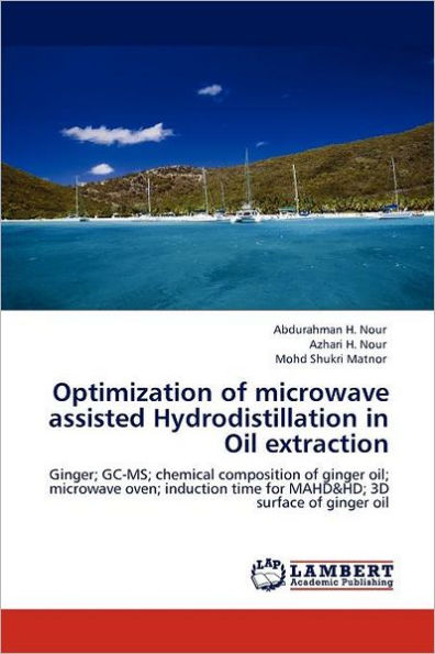 Optimization of microwave assisted Hydrodistillation in Oil extraction