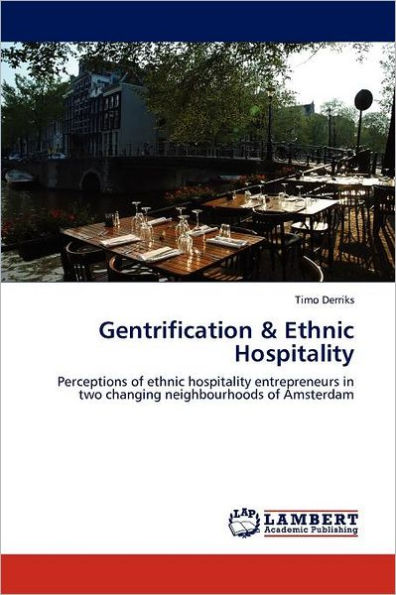Gentrification & Ethnic Hospitality