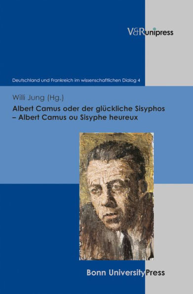 Albert Camus oder der gluckliche Sisyphos - Albert Camus ou Sisyphe heureux