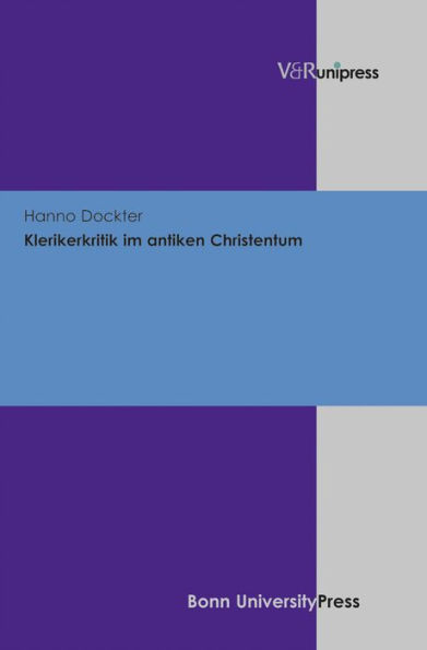Klerikerkritik im antiken Christentum