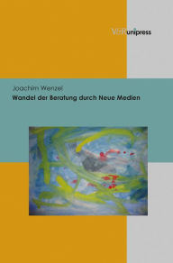 Title: Wandel der Beratung durch Neue Medien, Author: Joachim Wenzel