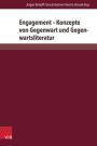 Engagement: Konzepte von Gegenwart und Gegenwartsliteratur