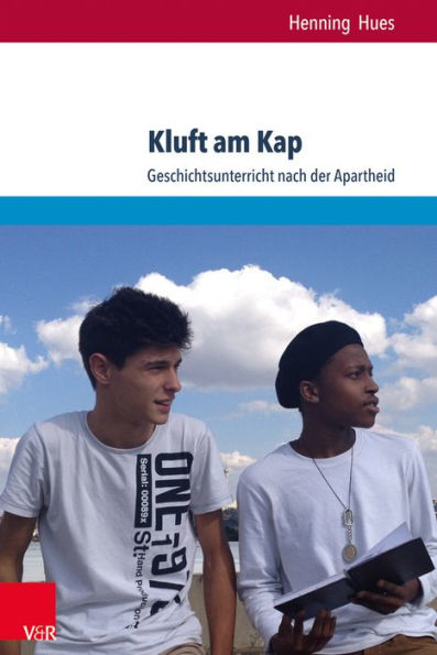 Kluft am Kap: Geschichtsunterricht nach der Apartheid