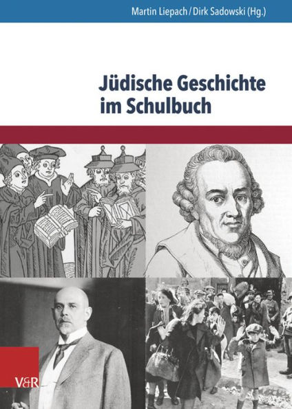 Judische Geschichte im Schulbuch: Eine Bestandsaufnahme anhand aktueller Lehrwerke