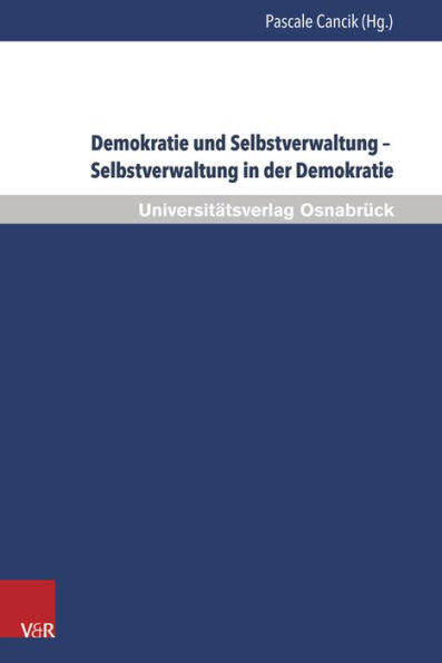 Demokratie und Selbstverwaltung - Selbstverwaltung in der Demokratie: 25. Bad Iburger Gesprache