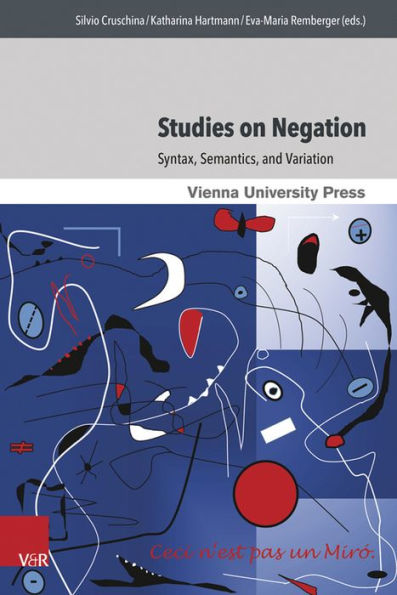 Studies on Negation: Syntax, Semantics, and Variation