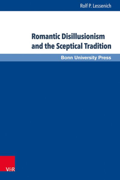 Romantic Disillusionism and the Sceptical Tradition