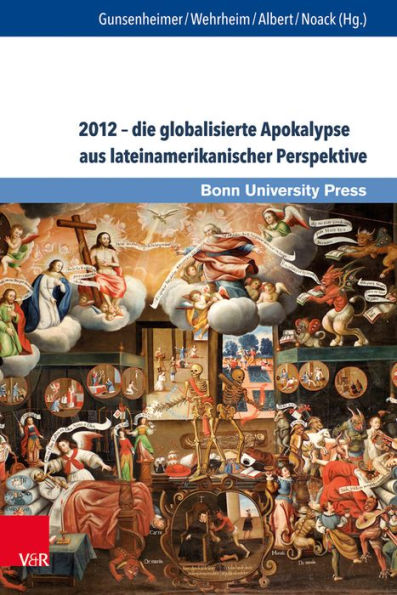 2012 - die globalisierte Apokalypse aus lateinamerikanischer Perspektive