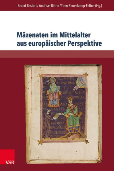 Mazenaten im Mittelalter aus europaischer Perspektive: Von historischen Akteuren zu literarischen Textkonzepten