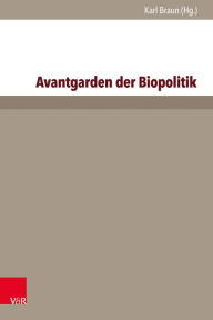 Title: Avantgarden der Biopolitik: Jugendbewegung, Lebensreform und Strategien biologischer Aufrustung, Author: Meike S Baader