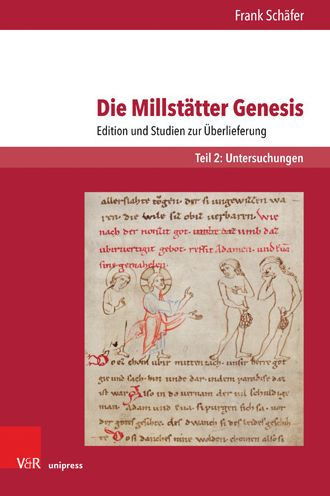 Die Millstatter Genesis: Edition und Studien zur Uberlieferung. Teil 2: Untersuchungen