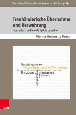 Treuhanderische Ubernahme und Verwahrung: International und interdisziplinar betrachtet