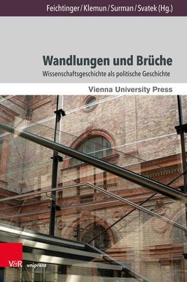 Wandlungen und Bruche: Wissenschaftsgeschichte als politische Geschichte