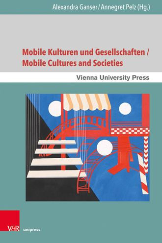 Mobile Kulturen und Gesellschaften / Mobile Cultures and Societies