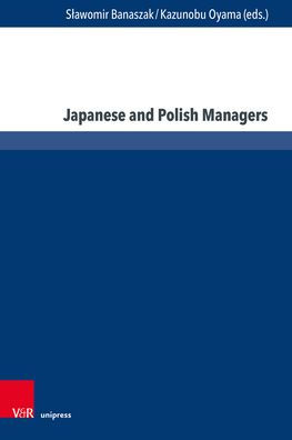 Japanese and Polish Managers: Economy, Management and Education