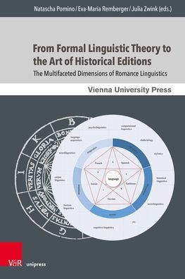 From Formal Linguistic Theory to the Art of Historical Editions: The Multifaceted Dimensions of Romance Linguistics